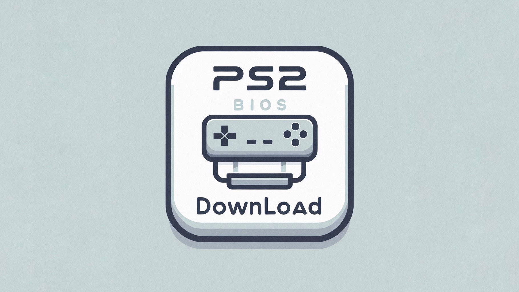 Download PS2 BIOS for PCSX2 and AetherSX2